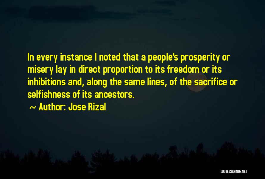 Sacrifice And Selfishness Quotes By Jose Rizal