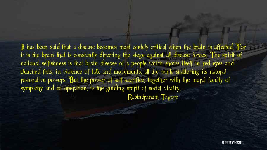 Sacrifice And Selfishness Quotes By Rabindranath Tagore Sacrifice And Selfishness Quotes By Rabindranath Tagore
