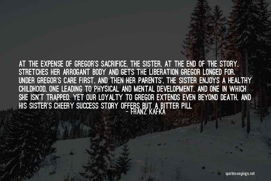 Sacrifice And Success Quotes By Franz Kafka