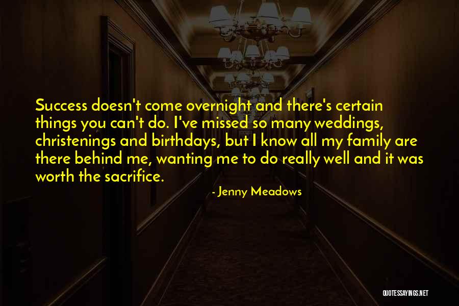 Sacrifice And Success Quotes By Jenny Meadows