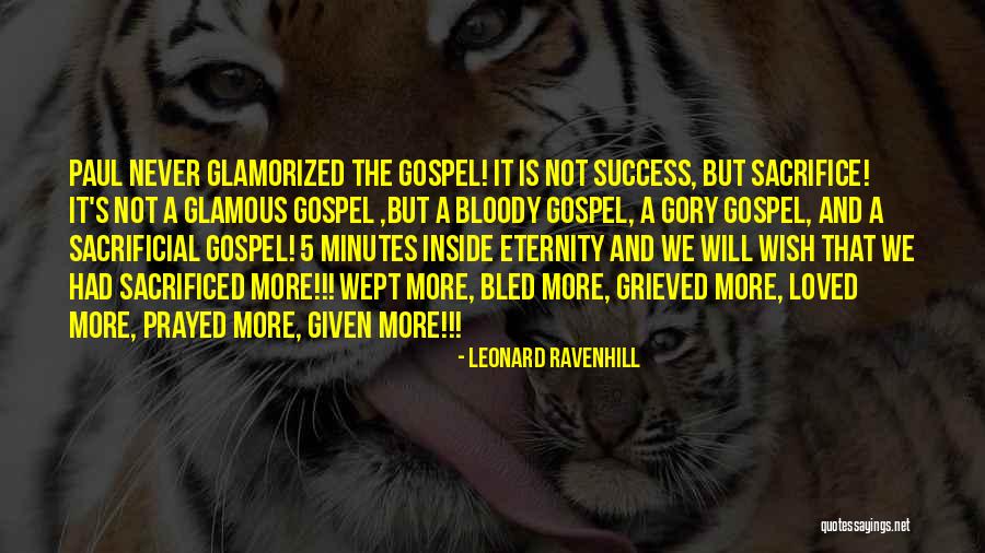 Sacrifice And Success Quotes By Leonard Ravenhill