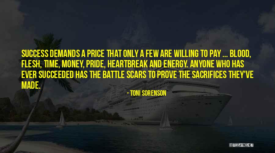 Sacrifice And Success Quotes By Toni Sorenson