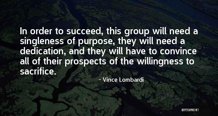 Sacrifice And Success Quotes By Vince Lombardi