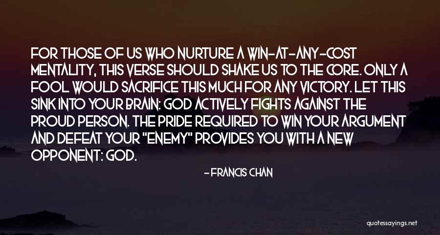 Sacrifice And Victory Quotes By Francis Chan