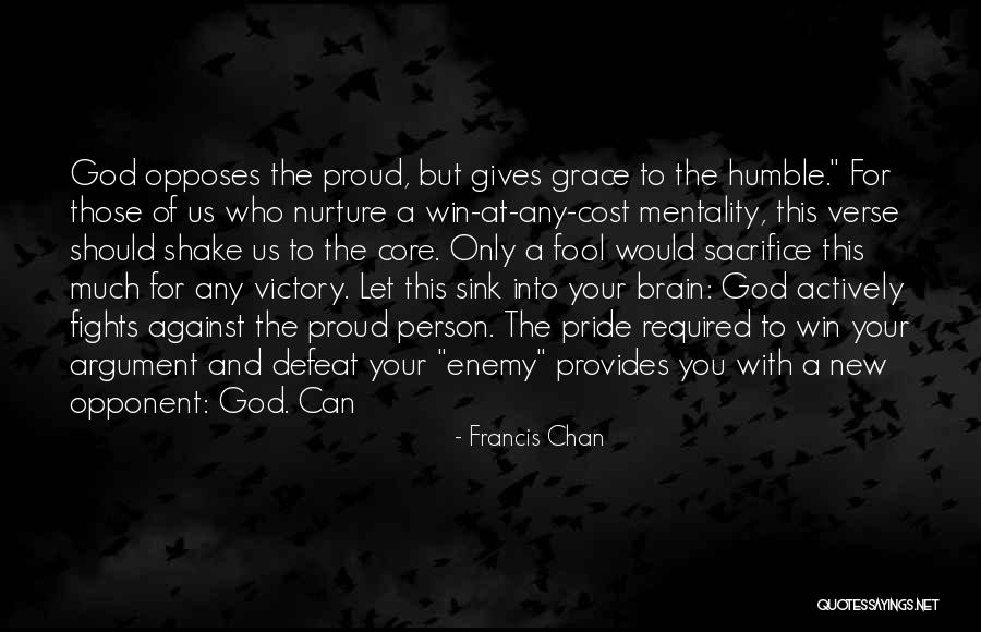 Sacrifice And Victory Quotes By Francis Chan