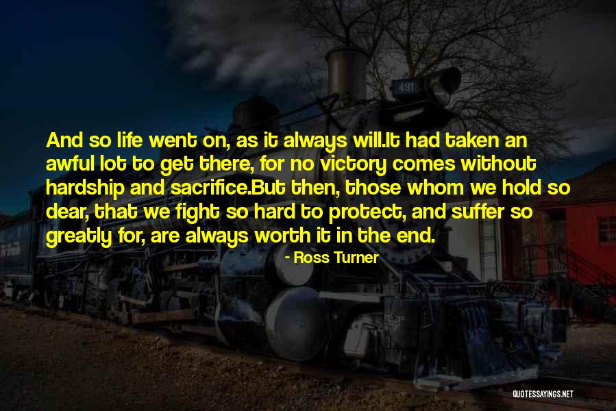 Sacrifice And Victory Quotes By Ross Turner