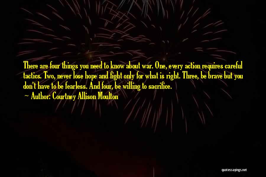 Sacrifice And War Quotes By Courtney Allison Moulton