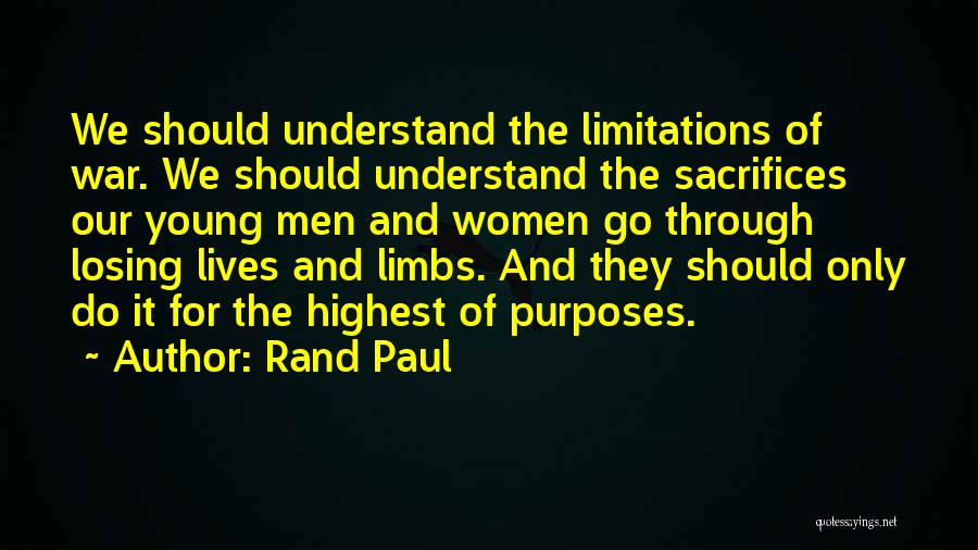 Sacrifice And War Quotes By Rand Paul