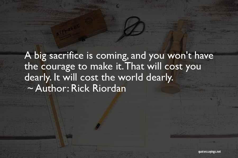 Sacrifice And War Quotes By Rick Riordan