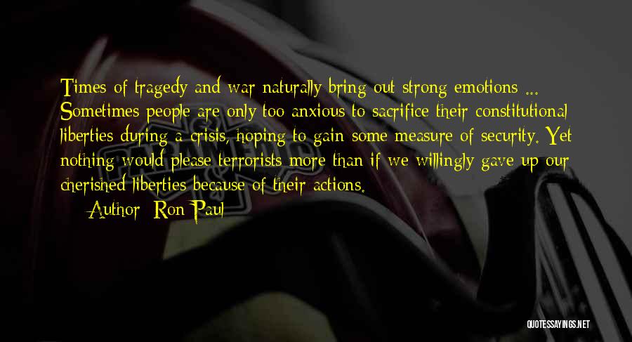 Sacrifice And War Quotes By Ron Paul