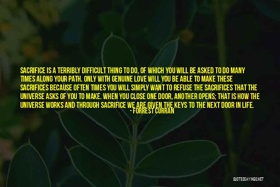 Sacrifice Because Of Love Quotes By Forrest Curran Sacrifice Because Of Love Quotes By Forrest Curran