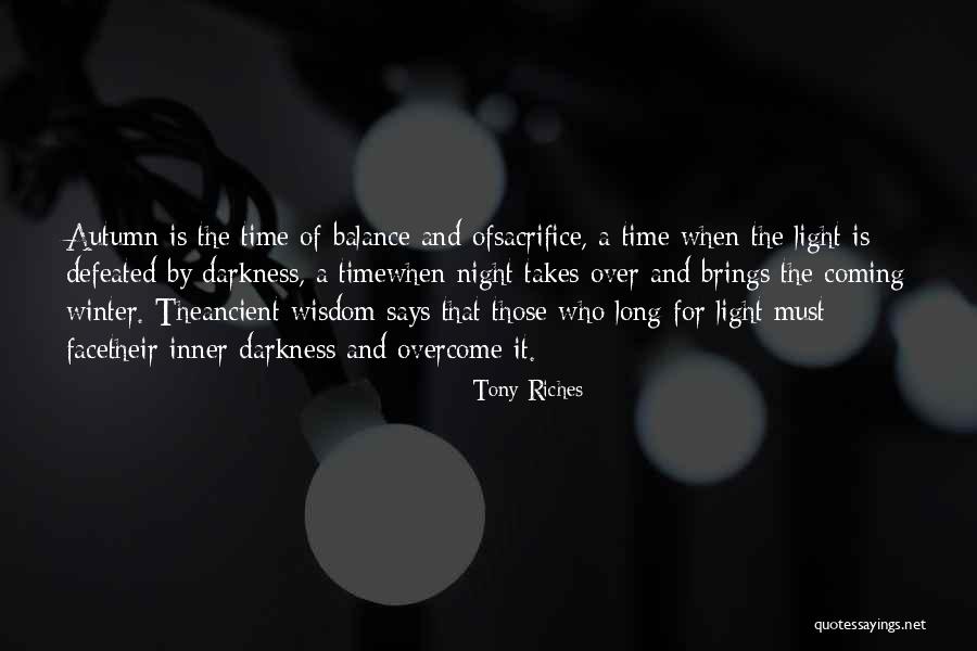 Sacrifice Brings Quotes By Tony Riches Sacrifice Brings Quotes By Tony Riches