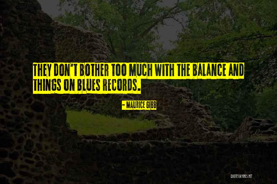 Sacrifice Charnel Quotes By Maurice Gibb Sacrifice Charnel Quotes By Maurice Gibb