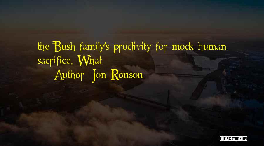 Sacrifice For Family Quotes By Jon Ronson