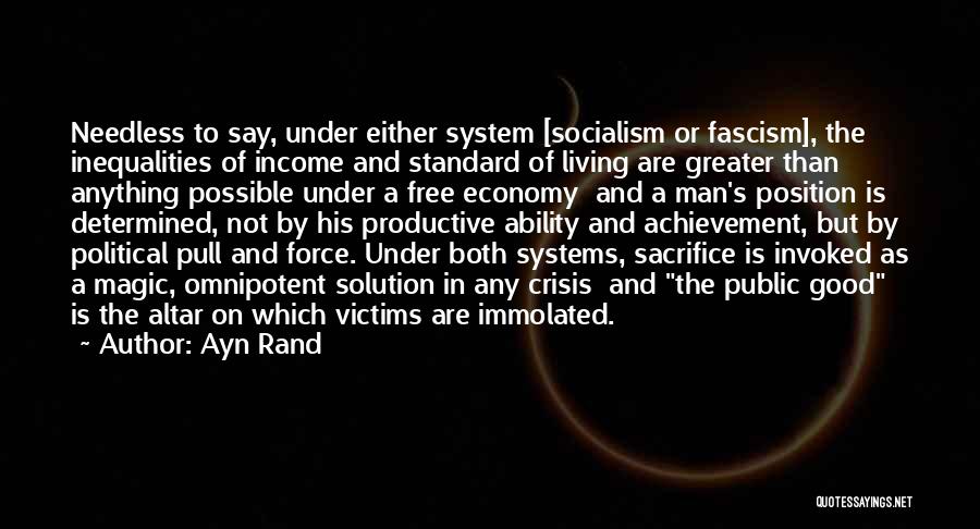 Sacrifice For Greater Good Quotes By Ayn Rand