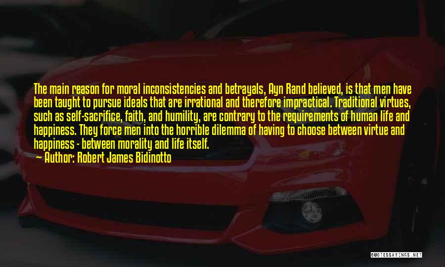 Sacrifice For Happiness Quotes By Robert James Bidinotto