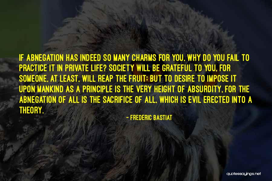 Sacrifice For Life Quotes By Frederic Bastiat Sacrifice For Life Quotes By Frederic Bastiat