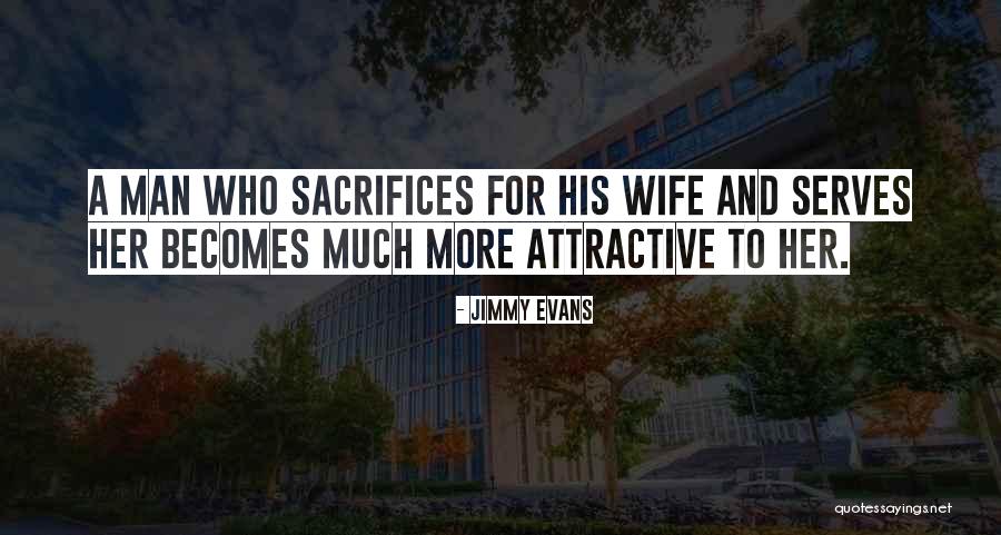 Sacrifice For Quotes By Jimmy Evans