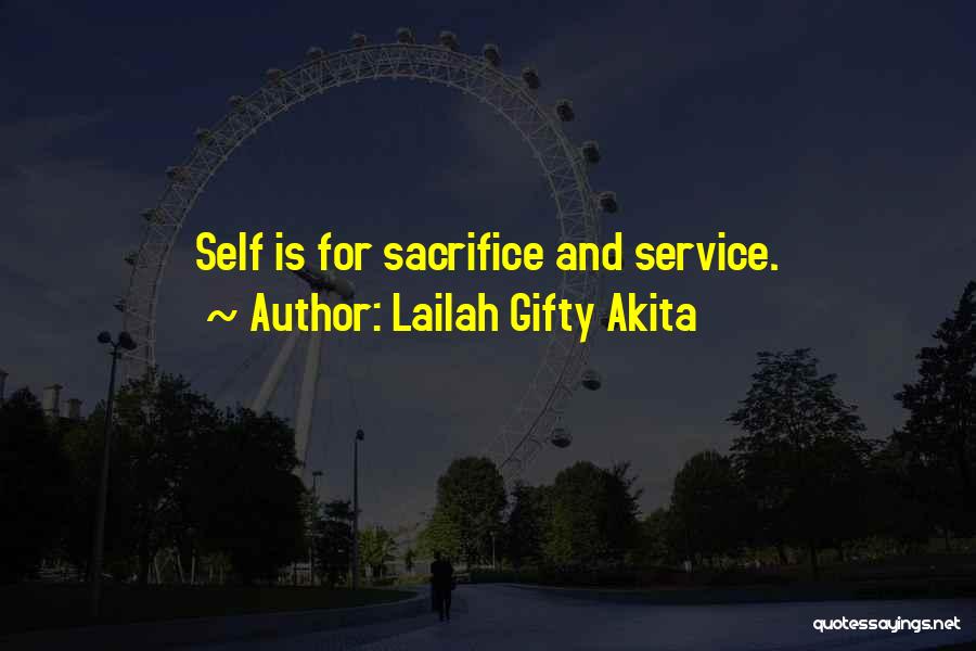 Sacrifice For Quotes By Lailah Gifty Akita