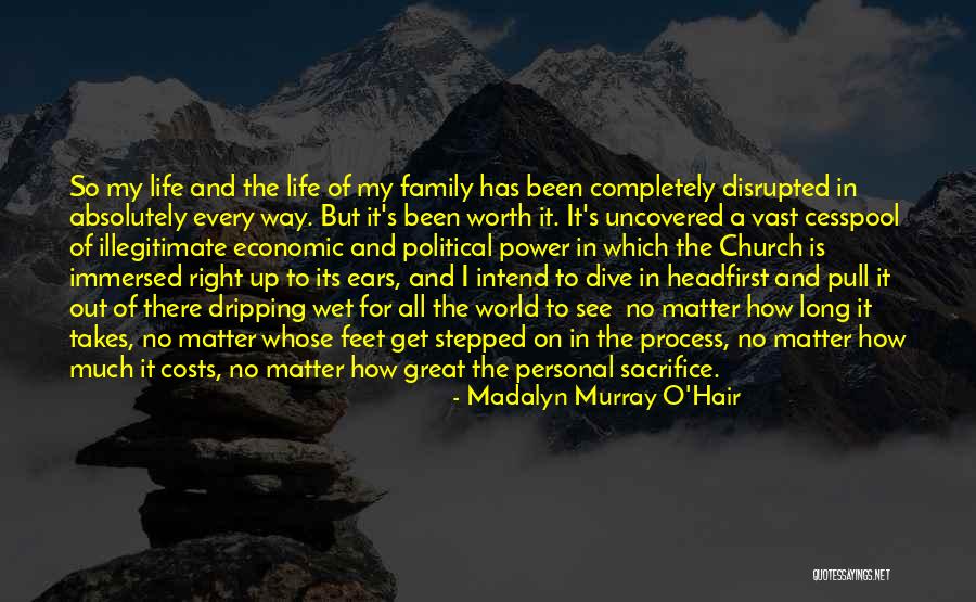 Sacrifice For Quotes By Madalyn Murray O'Hair Sacrifice For Quotes By Madalyn Murray O'Hair