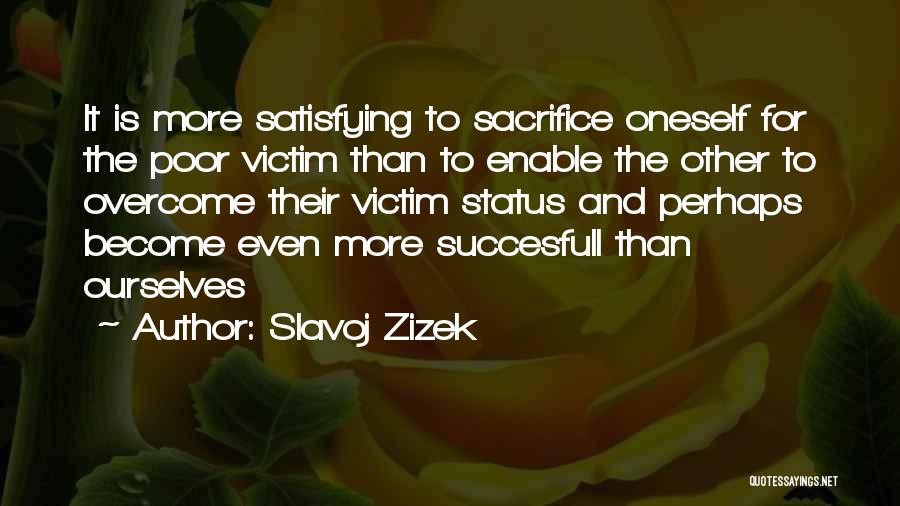 Sacrifice For Quotes By Slavoj Zizek