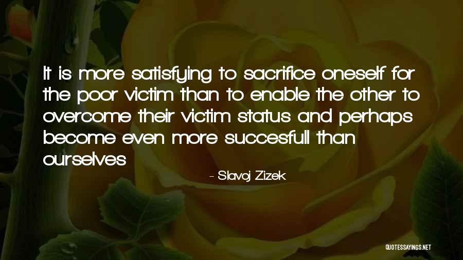 Sacrifice For Quotes By Slavoj Zizek