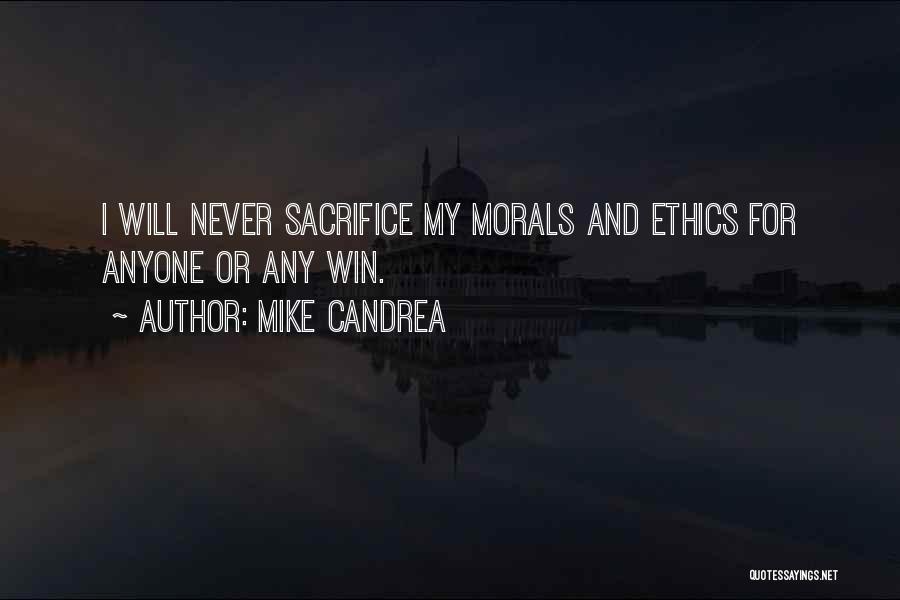 Sacrifice For Sports Quotes By Mike Candrea