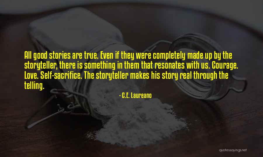 Sacrifice For True Love Quotes By C.E. Laureano