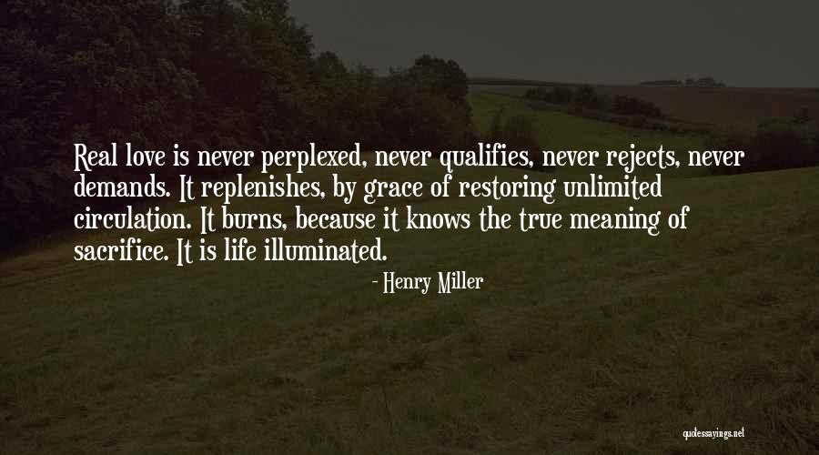 Sacrifice For True Love Quotes By Henry Miller