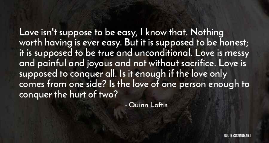 Sacrifice For True Love Quotes By Quinn Loftis