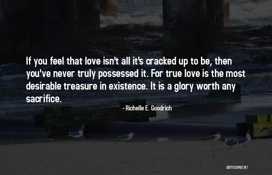 Sacrifice For True Love Quotes By Richelle E. Goodrich