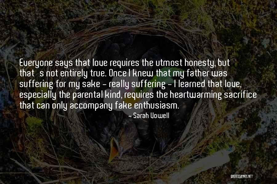 Sacrifice For True Love Quotes By Sarah Vowell