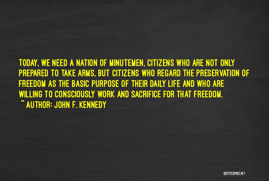Sacrifice For Work Quotes By John F. Kennedy