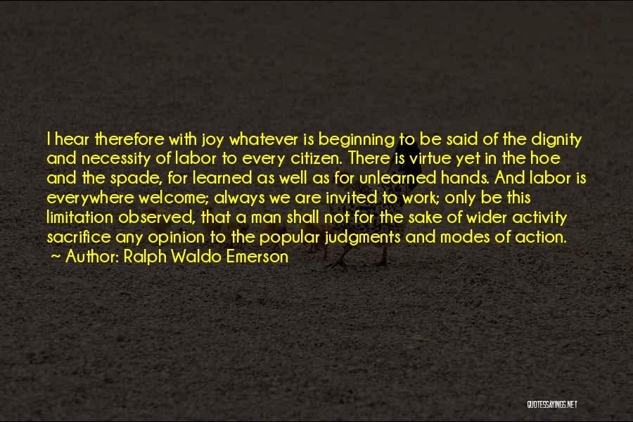 Sacrifice For Work Quotes By Ralph Waldo Emerson