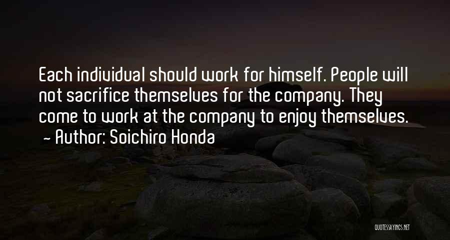 Sacrifice For Work Quotes By Soichiro Honda