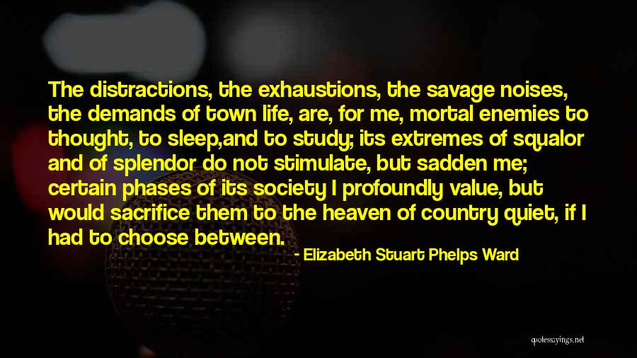 Sacrifice For Your Country Quotes By Elizabeth Stuart Phelps Ward