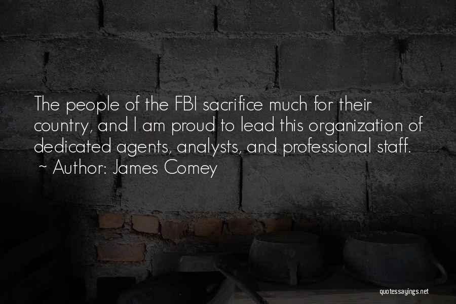 Sacrifice For Your Country Quotes By James Comey