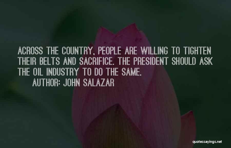 Sacrifice For Your Country Quotes By John Salazar