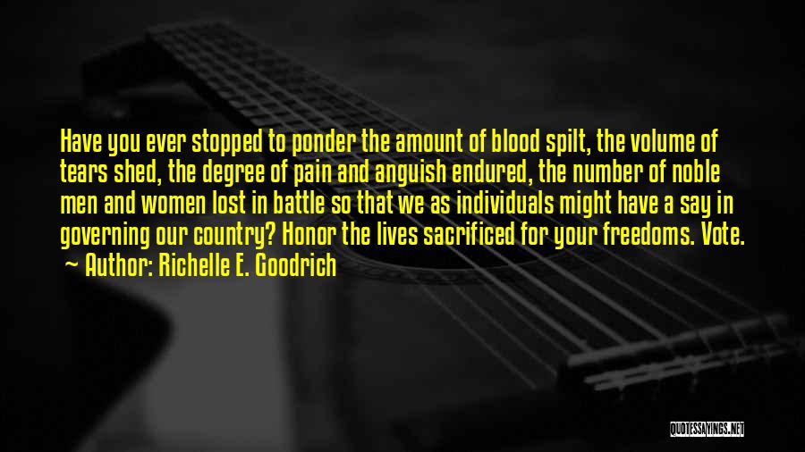 Sacrifice For Your Country Quotes By Richelle E. Goodrich