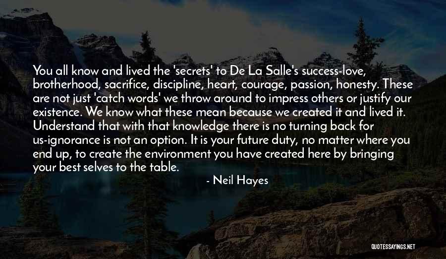 Sacrifice For Your Love Quotes By Neil Hayes Sacrifice For Your Love Quotes By Neil Hayes