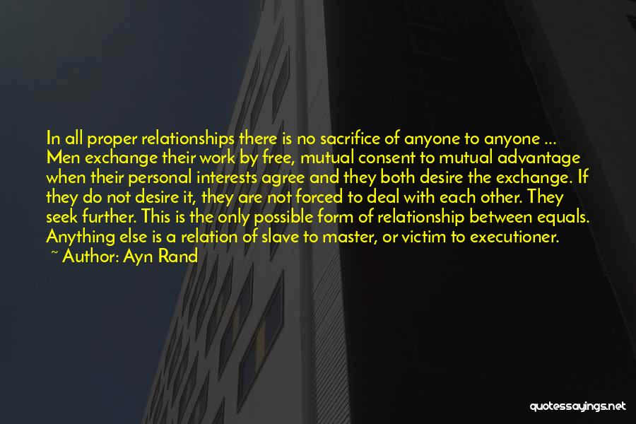 Sacrifice In A Relationship Quotes By Ayn Rand