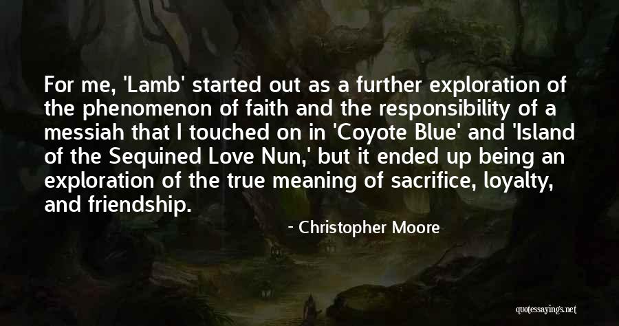 Sacrifice In Friendship Quotes By Christopher Moore