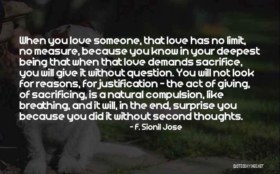 Sacrifice In Love Quotes By F. Sionil Jose