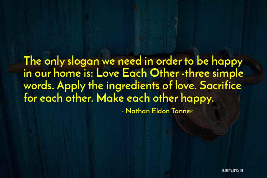 Sacrifice In Marriage Quotes By Nathan Eldon Tanner Sacrifice In Marriage Quotes By Nathan Eldon Tanner