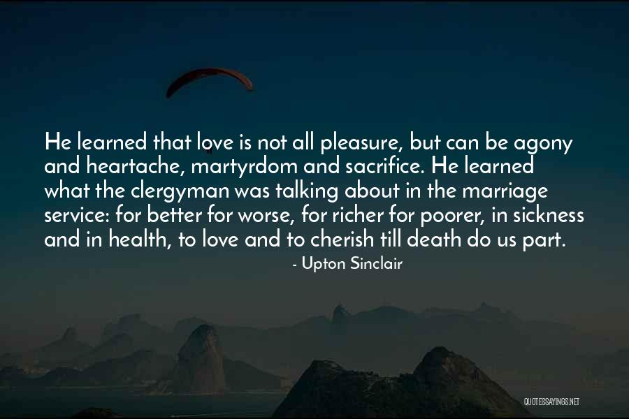 Sacrifice In Marriage Quotes By Upton Sinclair Sacrifice In Marriage Quotes By Upton Sinclair