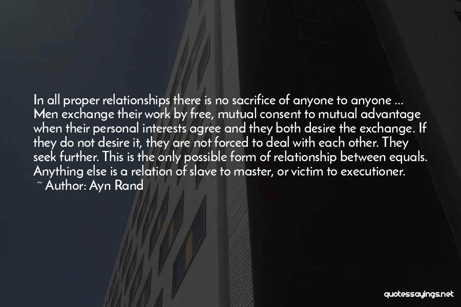 Sacrifice In Relationships Quotes By Ayn Rand