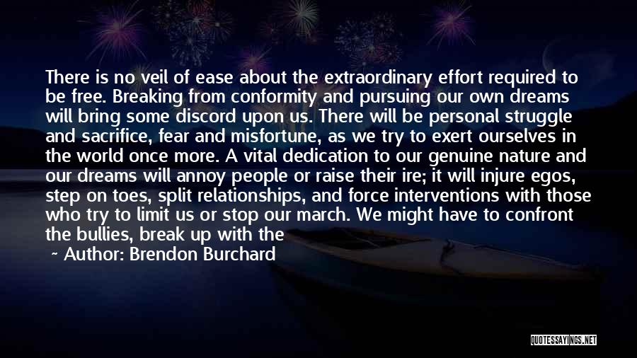 Sacrifice In Relationships Quotes By Brendon Burchard