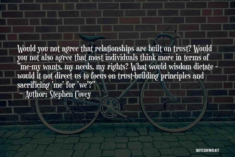 Sacrifice In Relationships Quotes By Stephen Covey