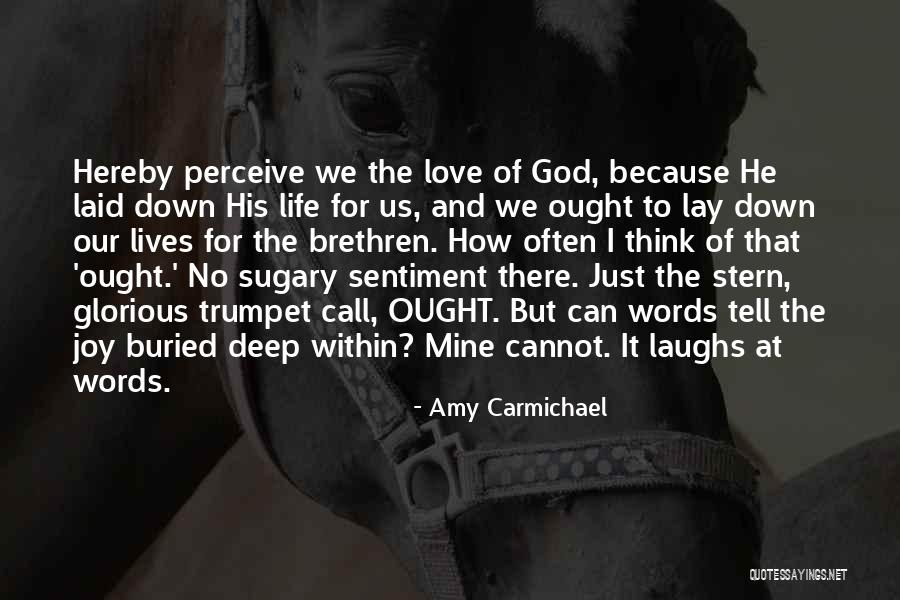 Sacrifice Life For Love Quotes By Amy Carmichael