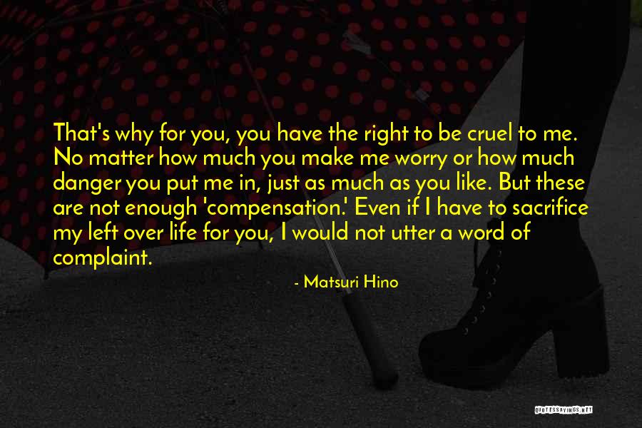 Sacrifice Life For Love Quotes By Matsuri Hino